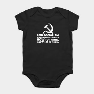 Funny Political Conservative End Socialism Anti Communist Baby Bodysuit